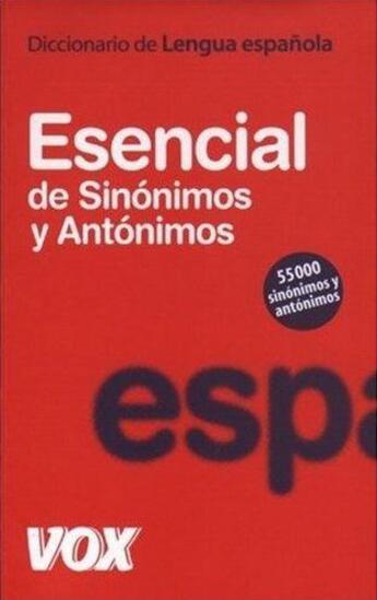 Couverture du livre « Vox ; esencial de sinónimos y antónimos » de  aux éditions Ophrys