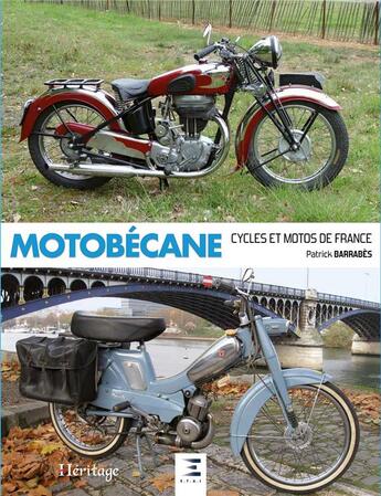 Couverture du livre « Motobécane, cycles et motos de France » de Patrick Barrabes aux éditions Etai