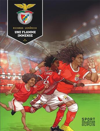 Couverture du livre « S.L. Benfica Tome 1 : une flamme immense » de Ferreira Venancio aux éditions Dupuis