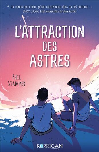 Couverture du livre « L'attraction des astres » de Phil Stamper aux éditions Korrigan