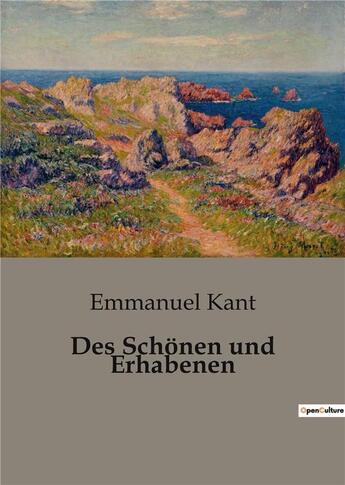 Couverture du livre « Des Schonen und Erhabenen » de Emmanuel Kant aux éditions Culturea