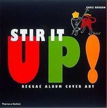 Couverture du livre « Stir it up reggae album cover » de Morrow aux éditions Thames & Hudson
