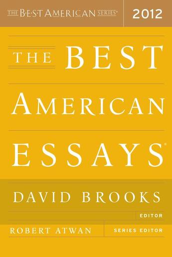 Couverture du livre « The Best American Essays 2012 » de Robert Atwan aux éditions Houghton Mifflin Harcourt