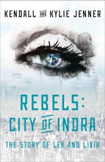 Couverture du livre « Rebels: City of Indra » de Jenner Kylie aux éditions Gallery Books Karen Hunter Publishing