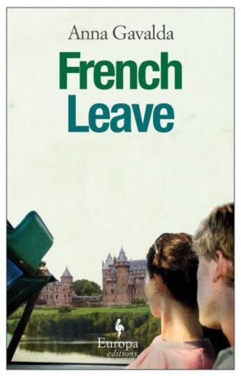 Couverture du livre « French Leave » de Anna Gavalda aux éditions Europa