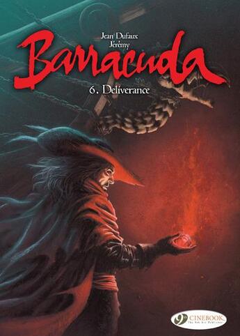 Couverture du livre « Barracuda t.6 ; deliverance » de Jean Dufaux et Jeremy Petiqueux aux éditions Cinebook