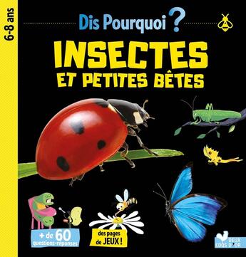 Couverture du livre « Insectes et petites bêtes » de Eric Mathivet et Patrick Chenot aux éditions Deux Coqs D'or