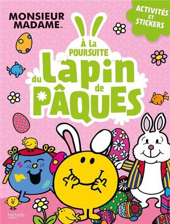 Couverture du livre « Monsieur madame - a la poursuite du lapin de paques » de  aux éditions Hachette Jeunesse