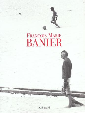 Couverture du livre « Francois-marie banier » de Banier F-M. aux éditions Gallimard