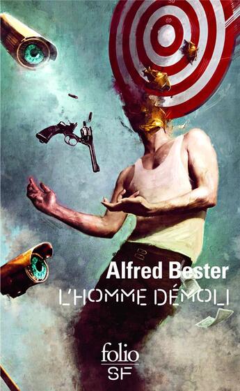 Couverture du livre « L'Homme démoli » de Alfred Bester aux éditions Folio