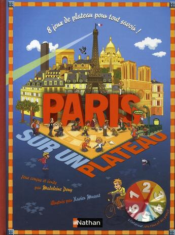 Couverture du livre « Paris sur un plateau ; 8 jeux de plateau pour tout savoir ! » de Deny/Mussat aux éditions Nathan