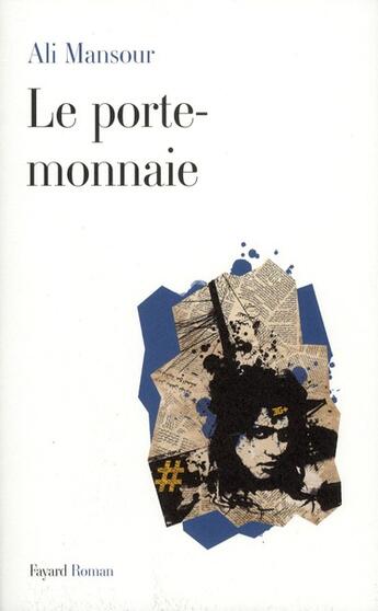 Couverture du livre « Le porte-monnaie » de A Mansour aux éditions Fayard