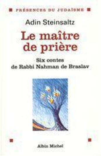 Couverture du livre « Le maître de prière » de Steinsaltz aux éditions Albin Michel