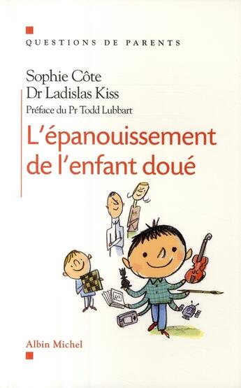 Couverture du livre « L'épanouissement de l'enfant doué » de Cote-S+Kiss-L aux éditions Albin Michel