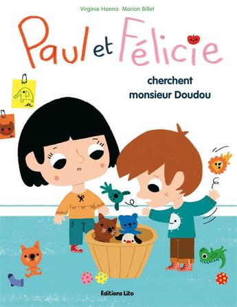 Couverture du livre « Paul et Félicie cherchent monsieur Doudou » de Marion Billet et Virginie Hanna aux éditions Lito