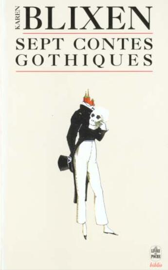 Couverture du livre « Sept contes gothiques » de Karen Blixen aux éditions Le Livre De Poche