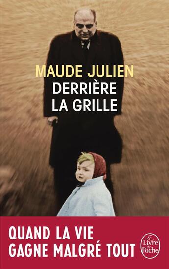 Couverture du livre « Derrière la grille » de Maude Julien aux éditions Le Livre De Poche
