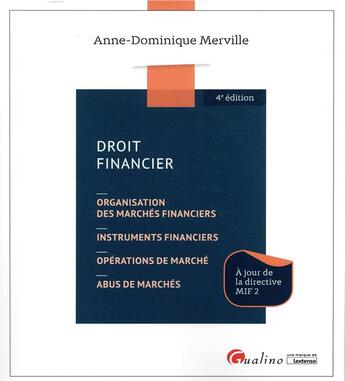 Couverture du livre « Droit financier (4e édition) » de Anne-Dominique Merville aux éditions Gualino