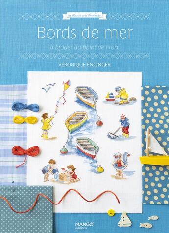 Couverture du livre « Bords de mer à broder au point de croix » de Veronique Enginger aux éditions Mango