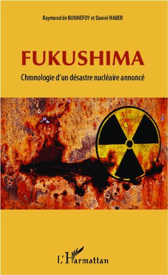 Couverture du livre « Fukushima » de Raymond De Bonnefoy et Haber/Daniel aux éditions L'harmattan