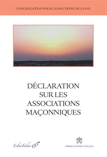 Couverture du livre « Déclaration sur les associations maçonniques » de  aux éditions Liber Faber