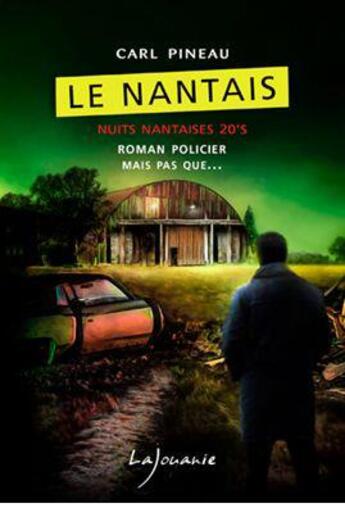 Couverture du livre « Le Nantais » de Carl Pineau aux éditions Lajouanie