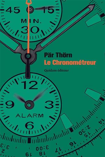 Couverture du livre « Le chronométreur » de Par Thorn aux éditions Quidam