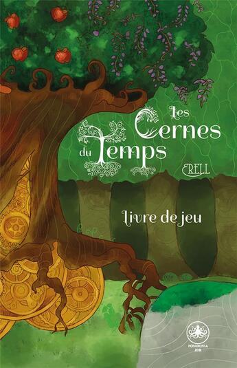 Couverture du livre « Les cernes du temps : livret de jeu » de Erell et Chloe Valenzuela aux éditions Posidonia Jdr