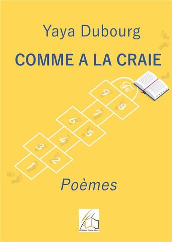 Couverture du livre « Comme à la craie » de Yaya Dubourg aux éditions Plume Libre