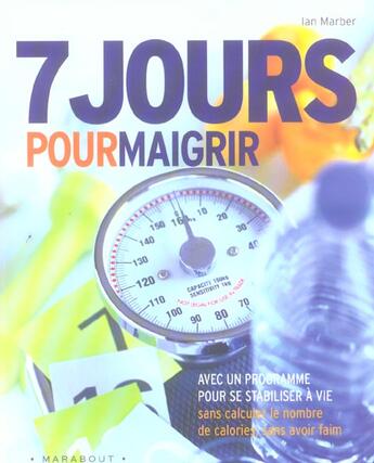 Couverture du livre « 7 Jours Pour Maigrir » de Ian Marber aux éditions Marabout