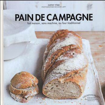 Couverture du livre « Pain de campagne » de Cathy Ytak aux éditions Marabout