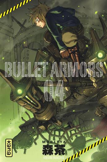 Couverture du livre « Bullet armors Tome 4 » de Moritya aux éditions Kana