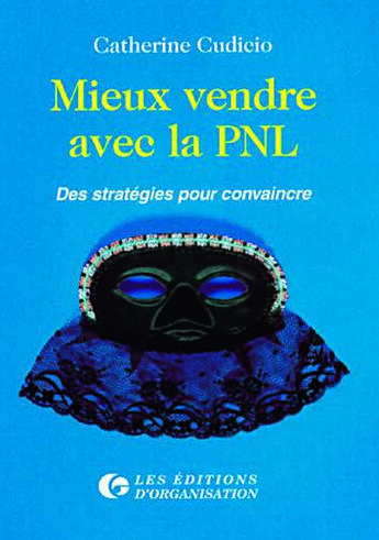 Couverture du livre « Mieux vendre avec pnl poc » de Catherine Cudicio aux éditions Organisation