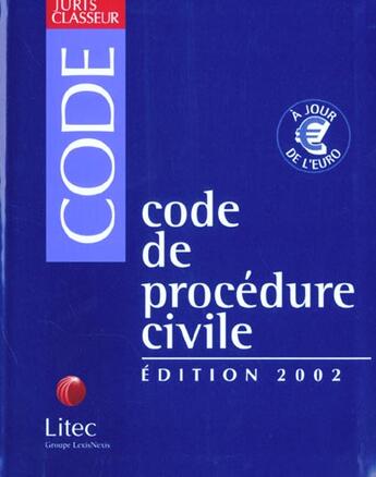 Couverture du livre « Code de procedure civile ; edition 2002 » de Loic Cadiet aux éditions Lexisnexis