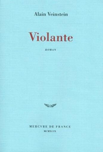 Couverture du livre « Violante » de Alain Veinstein aux éditions Mercure De France