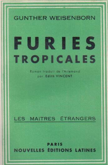 Couverture du livre « Furies tropicales » de Gunther Weisenborn aux éditions Nel