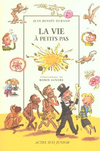 Couverture du livre « La vie a petits pas » de Jean-Benoit Durand aux éditions Actes Sud