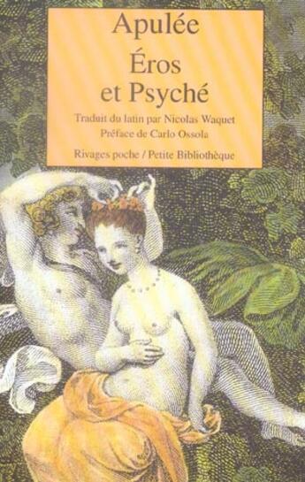 Couverture du livre « Eros et psyche » de Apulee/Ossola aux éditions Rivages