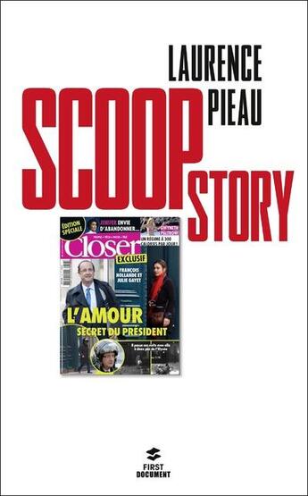 Couverture du livre « Scoop story » de Laurence Pieau aux éditions First