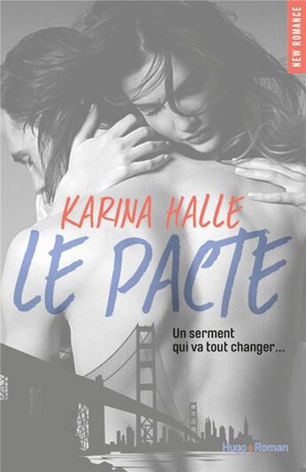 Couverture du livre « Le pacte » de Karina Halle aux éditions Hugo Roman