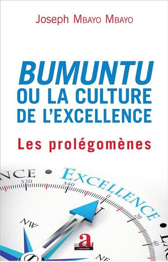 Couverture du livre « Bumuntu ou la culture de l'excellence ; les prolégomènes » de Joseph Mbayo Mbayo aux éditions Academia