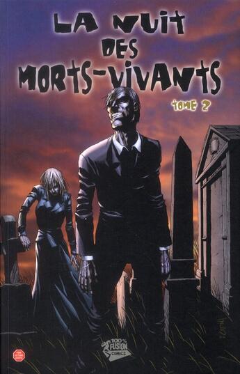 Couverture du livre « La nuit des morts-vivants t.2 » de Mike Wolfer et John Russo et Edison George et Sebastian Fiumara aux éditions Panini