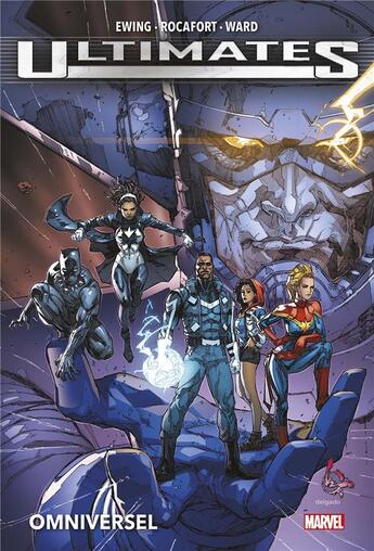 Couverture du livre « Ultimates t.1 : omniversel » de Kenneth Rocafort et Al Ewing et Christian Ward aux éditions Panini