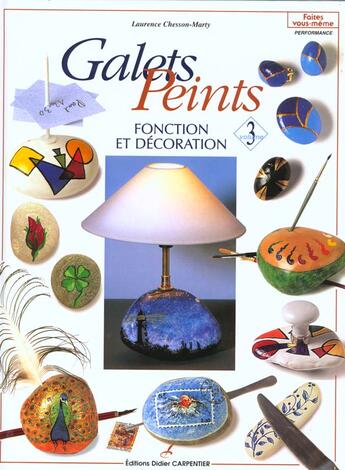 Couverture du livre « Galets Peints - Fonction Et Decoration » de Chesson-Marty Lauren aux éditions Editions Carpentier