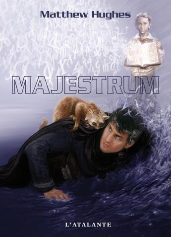 Couverture du livre « Majestrum » de Hughes Matthew aux éditions L'atalante