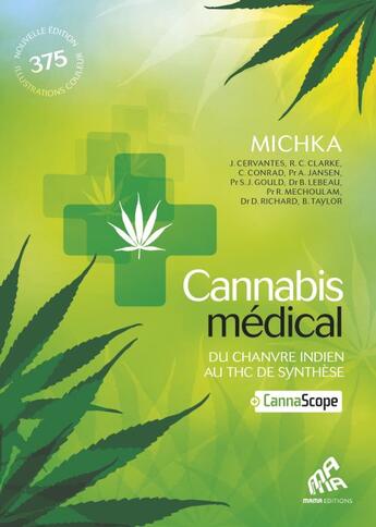 Couverture du livre « Cannabis médical, du chanvre indien au THC de synthèse » de  aux éditions Mamaeditions