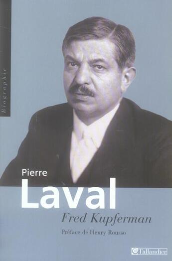 Couverture du livre « Pierre laval » de Kupferman/Rousso aux éditions Tallandier