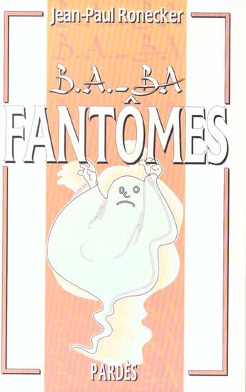 Couverture du livre « Fantômes » de Jean-Paul Ronecker aux éditions Pardes