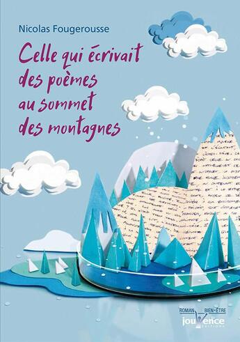 Couverture du livre « Celle qui écrivait des poèmes au sommet des montagnes » de Nicolas Fougerousse aux éditions Jouvence