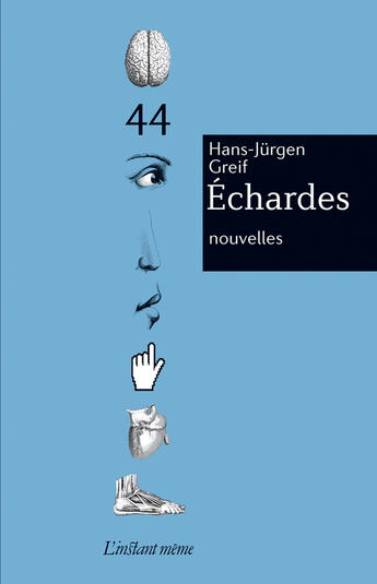 Couverture du livre « Echardes » de Greif Hans-Jurgen aux éditions Les Editions De L'instant Meme